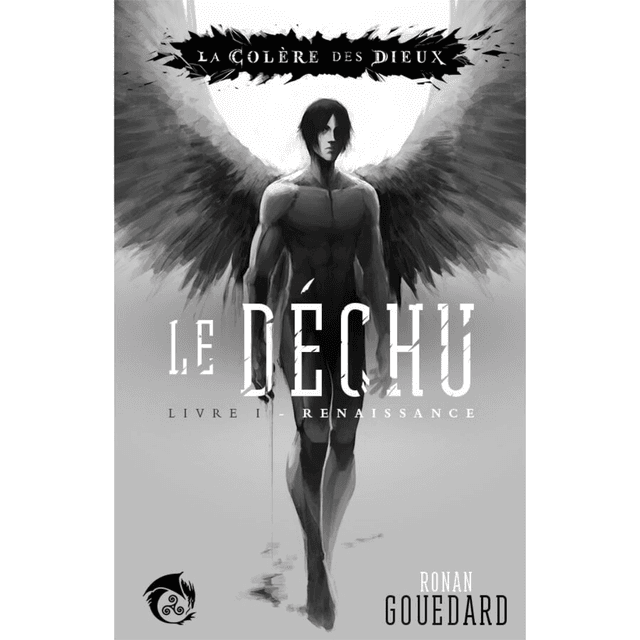 Le Déchu, Livre 1 : Renaissance